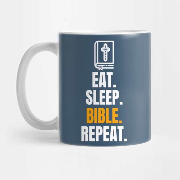 Eat. Sleep. Bible. Repeat by EdifyEra